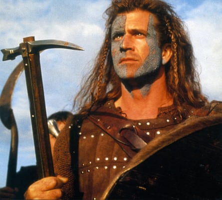 Mel Gibson in Braveheart.