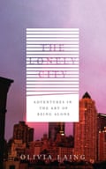 The Lonely City by Olivia Laing