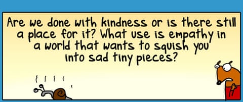 Is Being Kind Kind by First Dog on the Moon, panel 1