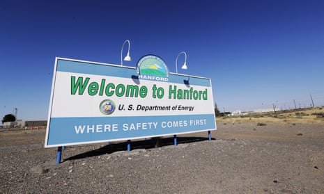 A sign at the Hanford Nuclear Reservation near Richland, Washington, proclaims the site is ‘where safety comes first’.