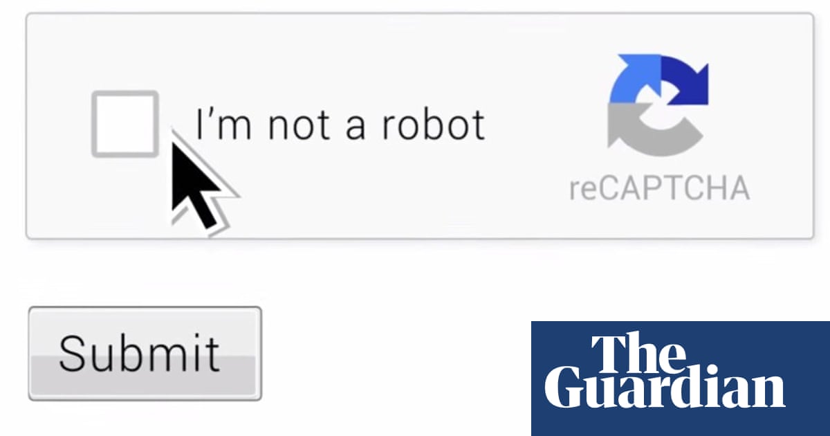 How the internet found a better way illegible squiggles to prove you're not a robot | Internet | The Guardian