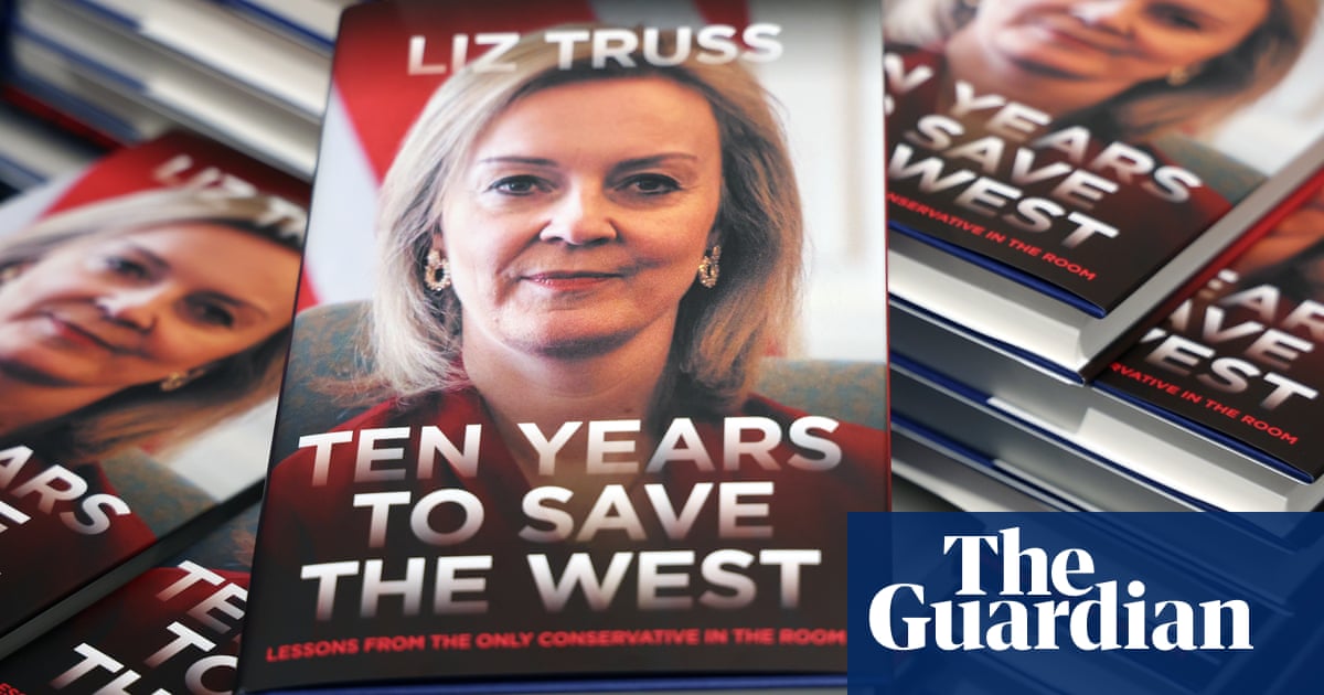 Liz Truss and her plan to ‘save the west’