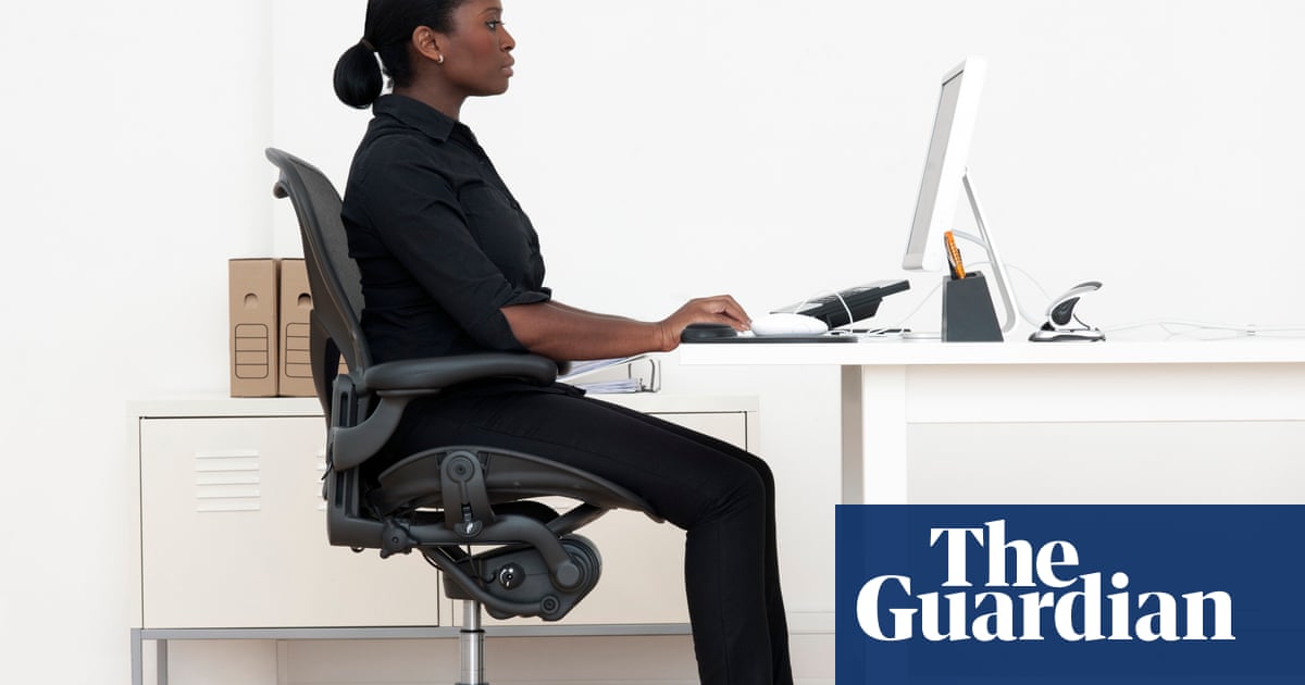 How To Sit Properly At Work Life And Style The Guardian