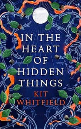 In the Heart of Hidden Things, by Kit Whitfield