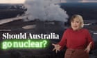 Should Australia go nuclear? Why Peter Dutton's plan could be an atomic failure – video