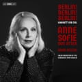 Berlin! Berlin! Berlin! Kabarett und Exil Anne Sofie von Otter artwork.