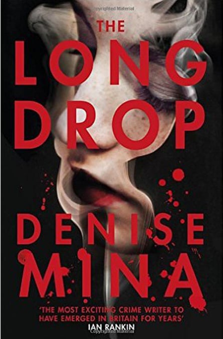 The Long Drop by Denise Mina