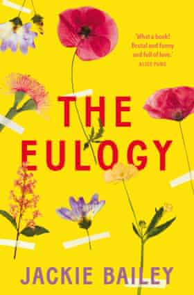 The Eulogy by Jackie Bailey is out June 2022 through Hardie Grant