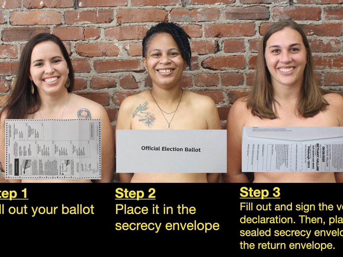Pennsylvania Politicians Go Topless To Warn Voters Don T Mail In Naked Ballots Us Elections 2020 The Guardian