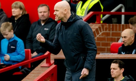 Ten Hag admits Manchester United face a ‘test of courage’ to make top four