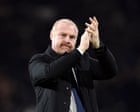 Sean Dyche is a pragmatic choice for Forest and can bring quiet to the chaos | Will Unwin