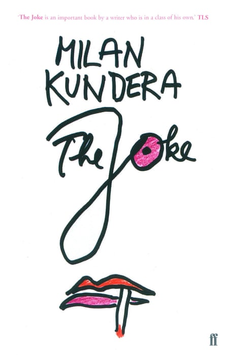 The Joke, 1967, by Milan Kundera