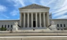 US supreme court to issue decisions with abortion and Trump immunity at stake - live