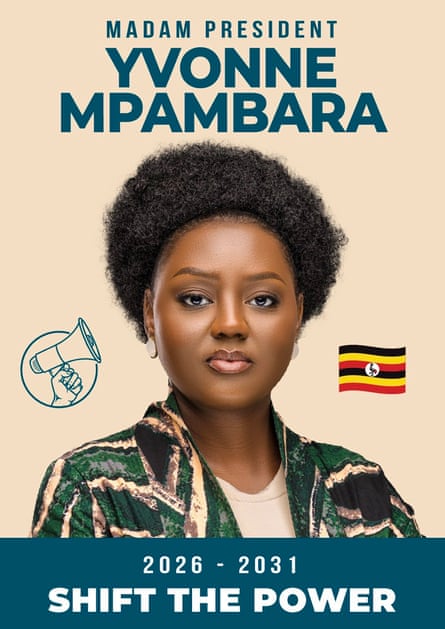 A poster with a portrait of a woman under the words ‘Madam president Yvonne Mpambara’ and the phrase ‘2026-2031 shift the power’ underneath her. She is flanked by a drawing of a megaphone and a flag