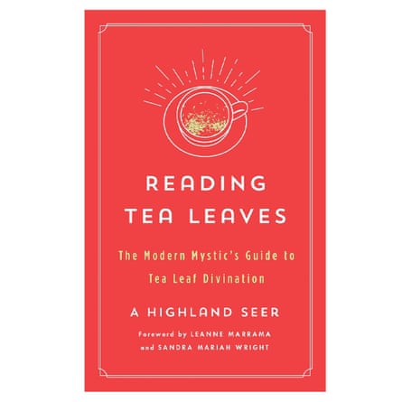 The Modern Mystic’s Guide to Tea Leaf Divination (The Modern Mystic Library) by A Highland Seer