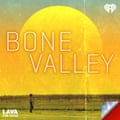 Podcast de l'application Bone Valley