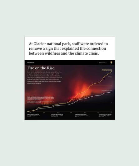 Screenshot from a sign at Glacier national park that staff were ordered to remove. It explained the connection between wildfires and the climate crisis. Guardian Design