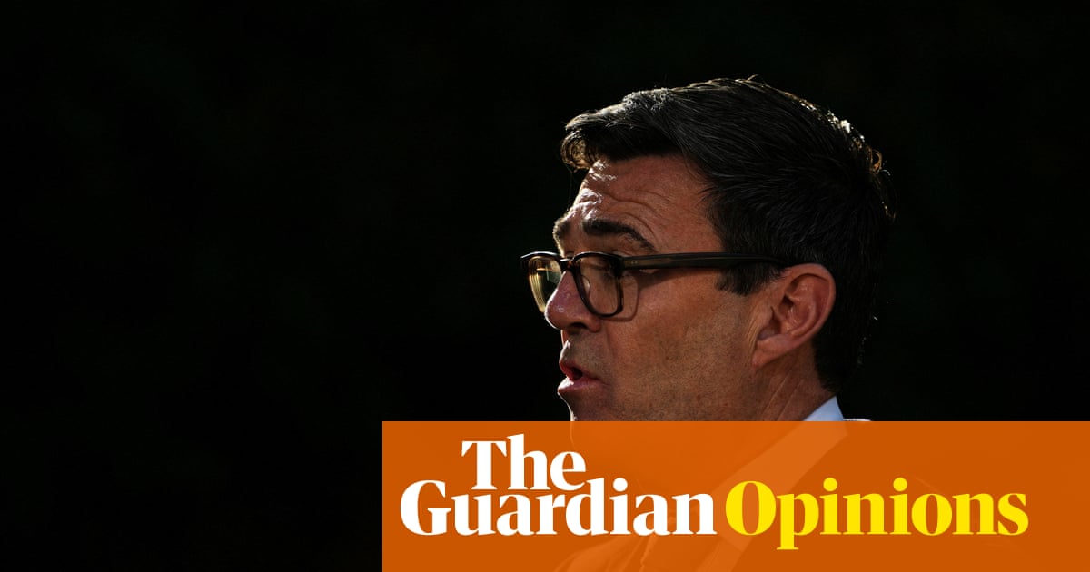 The Guardian view on Andy Burnham’s foreign policy: work in progress | Editorial