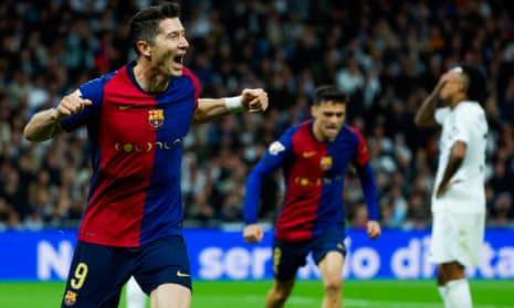Robert Lewandowski's double sparks Barcelona's clásico rout of Real Madrid | La Liga | The Guardian
