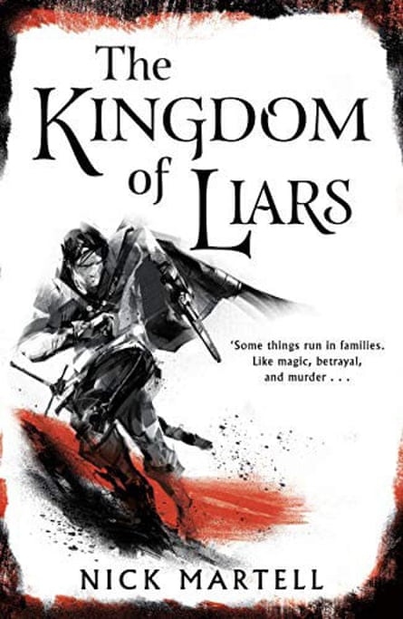 Nick Martell The Kingdom of Liars