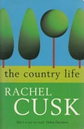 The Country Life by Rachel Cusk