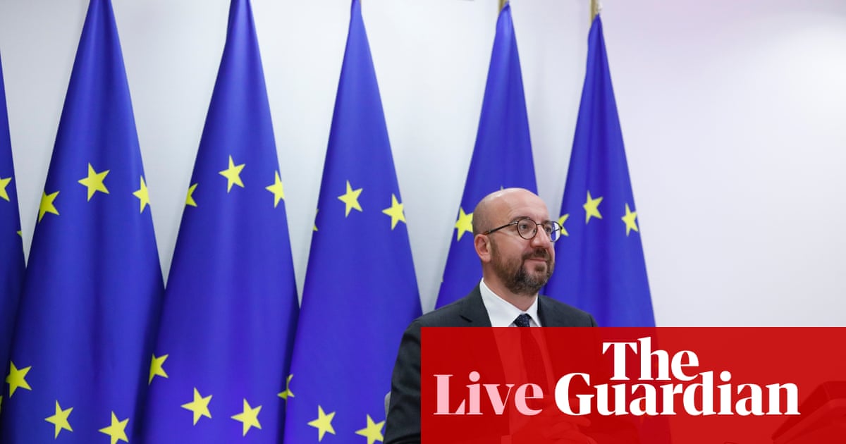 Eu Summit Postponed After President Quarantined As It Happened World News The Guardian Eu Summit Postponed After President Quarantined As It Happened World News The Guardian