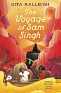 The Voyage of Sam Singh by Gita Ralleigh