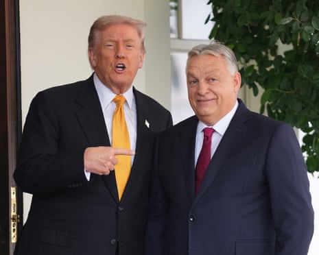 Donald Trump and Viktor Orbán meet at the White House.