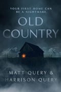 Old Country by Matt and Harrison Query