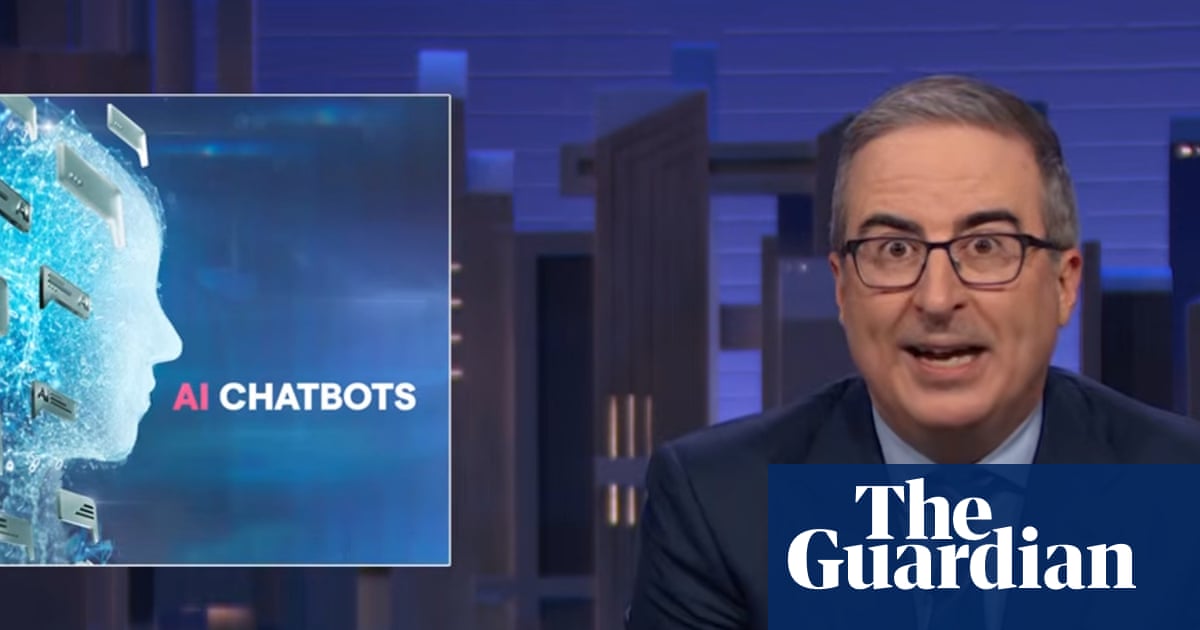 John Oliver on AI chatbots: Behind that machine is a corporation trying to extract a monthly fee from you'