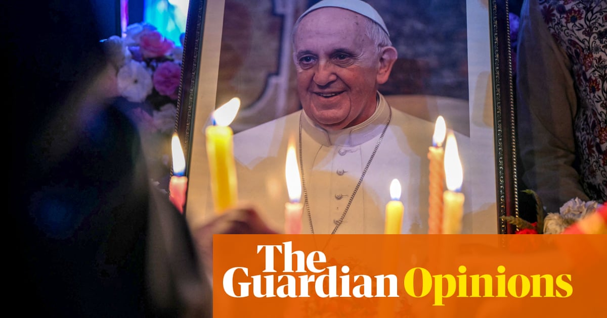 Pope Francis’ approach did not win him friends within the church bureaucracy. But he lit the path for us all | Francis Sullivan