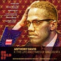 Anthony Davis: X: La vie et l'époque de Malcolm X couverture de l'album