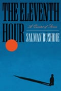 Cover of The Eleventh Hour by Salman Rushdie.
