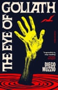 Cover of The Eye of Goliath by Diego Muzzio