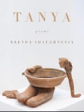 Brenda Shaughnessy – Tanya. Bloodaxe.