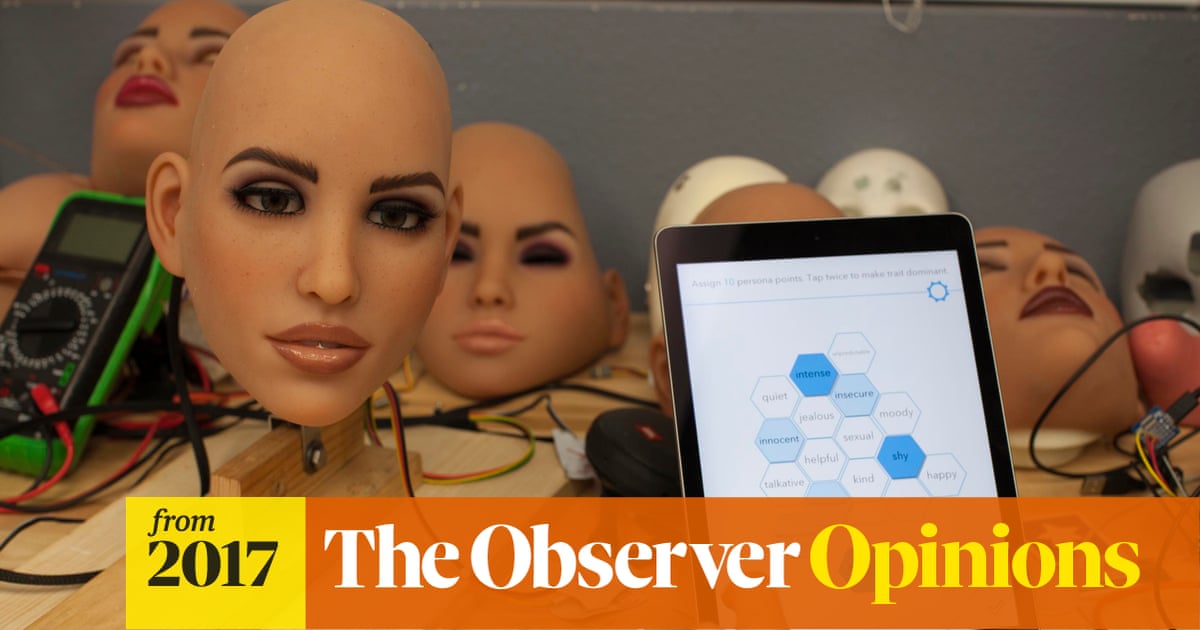 Female sex robots, feel free to replace us if you want to | Barbara Ellen | The Guardian Female sex robots, feel free to replace us if you want to | Barbara Ellen | The Guardian