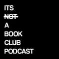 It’s Not A Book Club Podcast Poster/logo