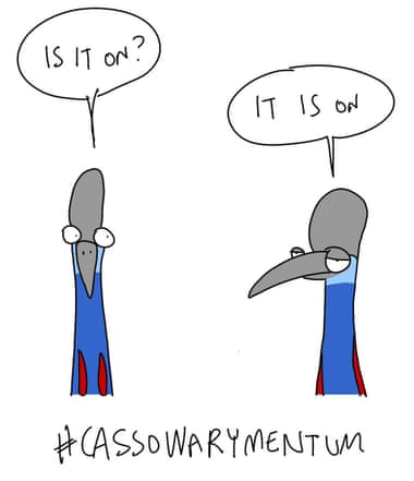 First Dog on the Moon cassowary cartoon. Is it on? It is on. In a series of cassowary cartoon after the Queensland government cut funding to a cassowary rehab. August 2015