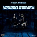 The artwork for Therapy at the Club depicting the three members of Flo posed in a dark room