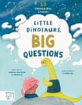 Little Dinosaurs, Big Questions by Swapna Haddow, illustrated by Yiting Lee, Magic Cat