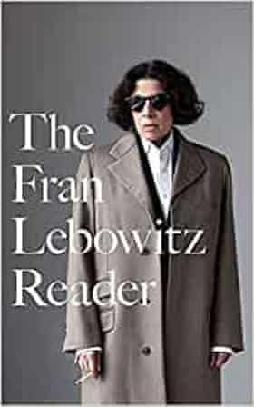 The collection of Fran Lebowitz’s essays from the 1970s