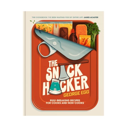 Rule-Breaking Recipes for Cooks and Non-Cooks by George Egg