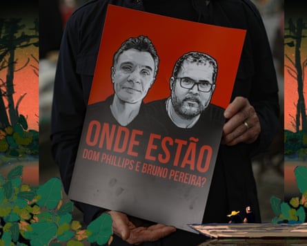 Someone holding a poster sign featuring illustrations of Dom Phillips and Bruno Pereira and the words 'Onde Estāo'