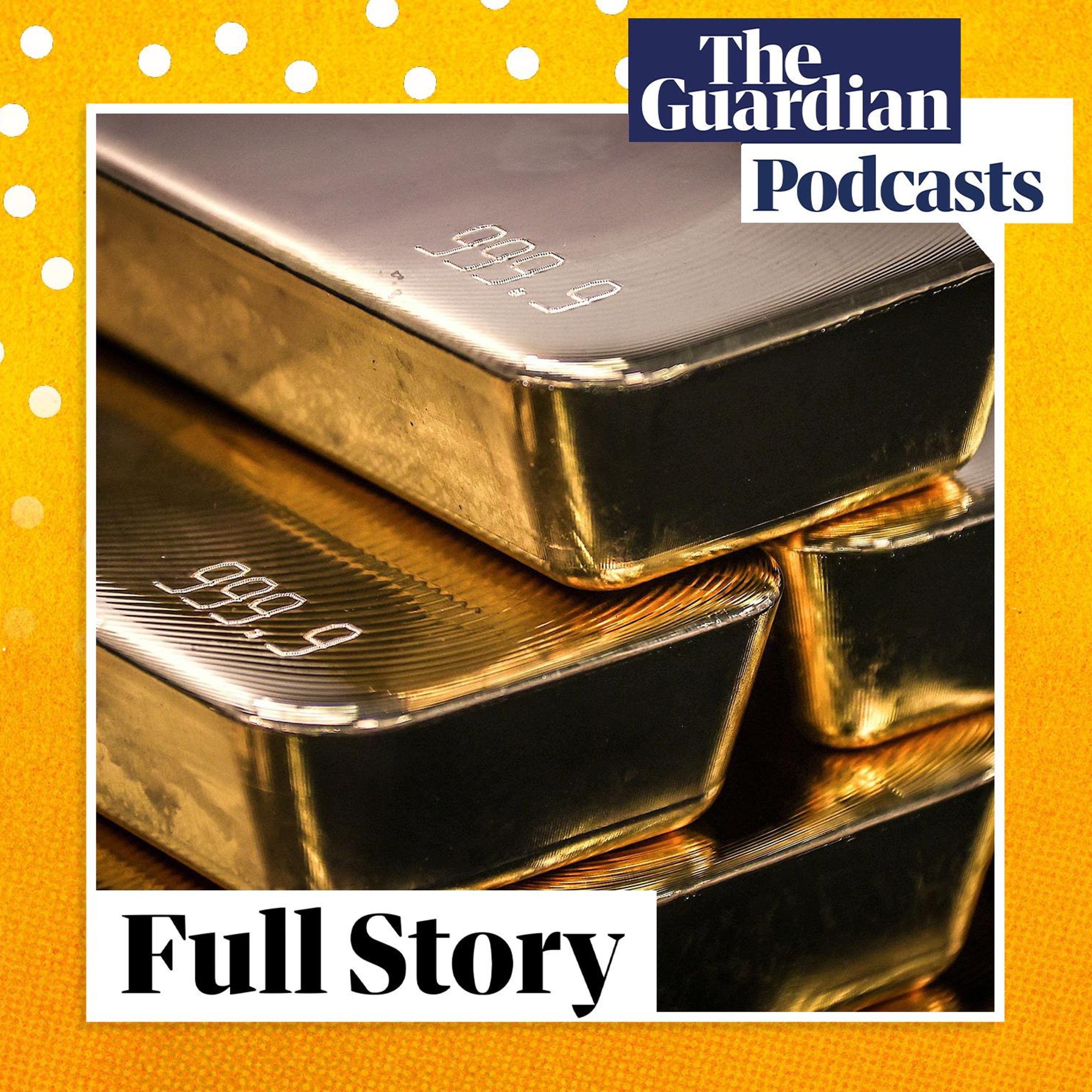 What the new gold rush says about our uncertain economy What the new gold rush says about our uncertain economy