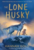 The Lone Husky by Hannah Gold,