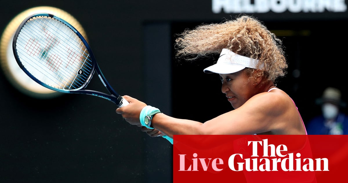abierto de Australia 2022: Naomi Osaka on court as grand slam begins without Novak Djokovic – live!