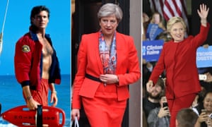 Baywatch, Theresa May and Hillary Clinton in red