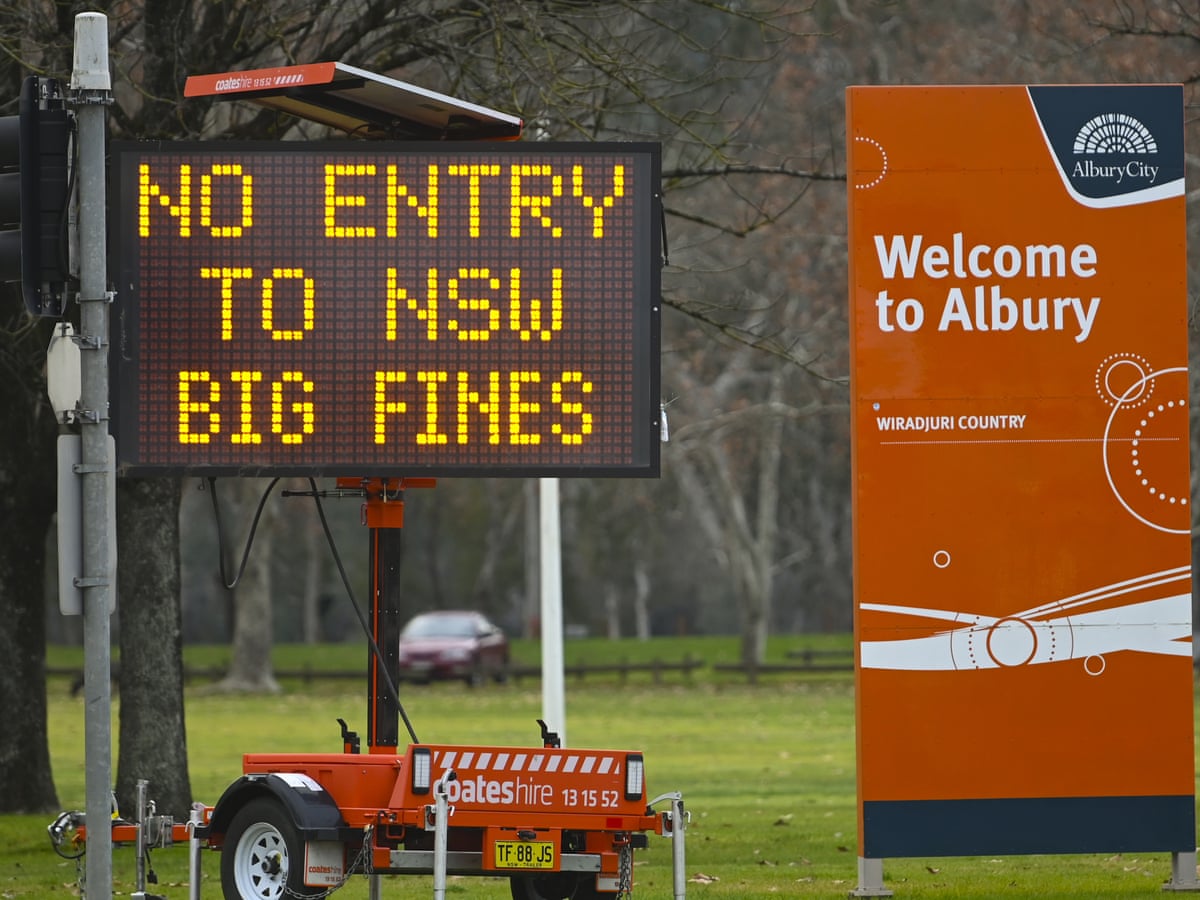 Victoria Nsw Border Swift Closure Sparks Anger And Confusion As Military Move In Australia News The Guardian