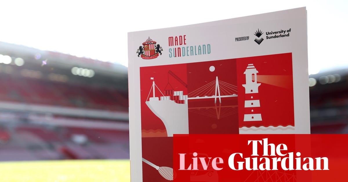 Sunderland v Nottingham Forest: Premier League live