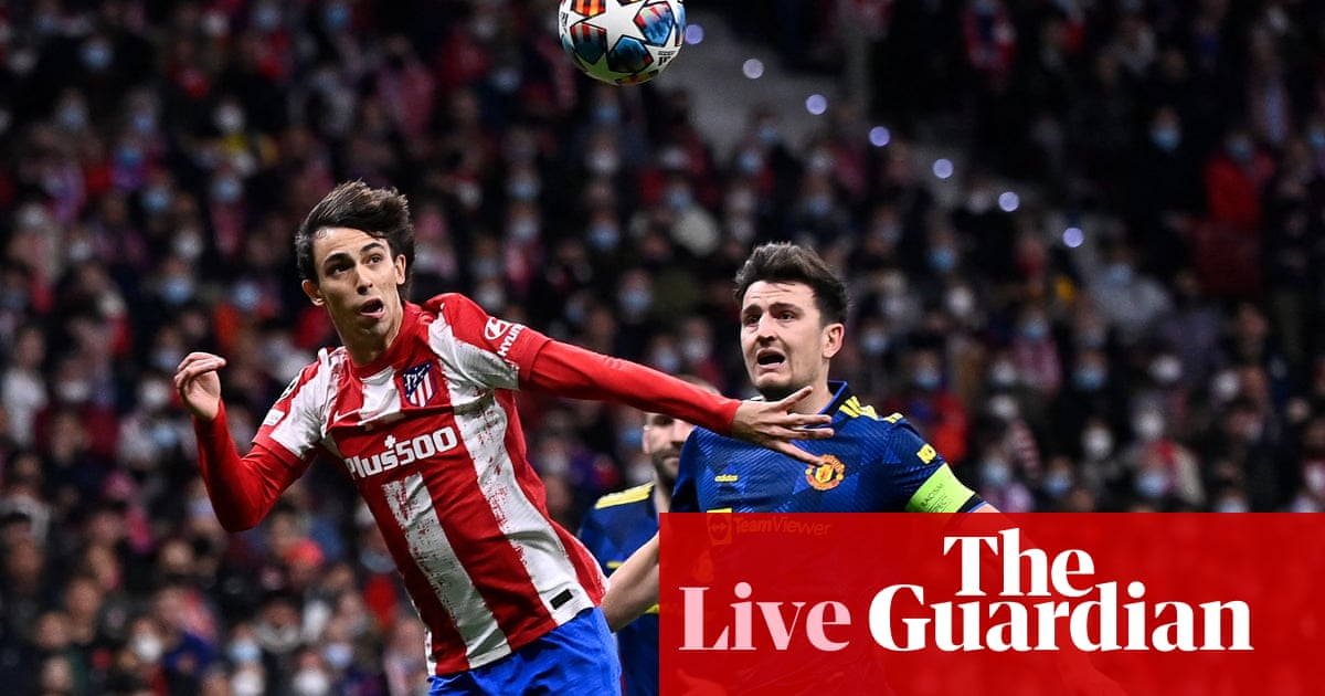 Atlético Madrid v Manchester United: Champions League last 16, first leg – live!